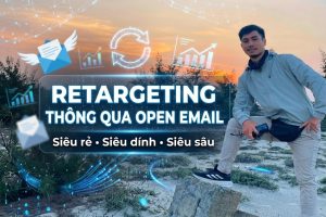 Cách Retargeting Facebook Ads cực sâu, cực rẻ qua Email